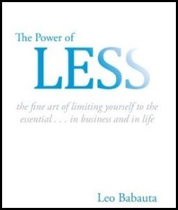 The Power of Less, by Leo Babauta